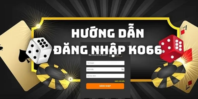 Hướng dẫn cách đăng nhập KO66 một cách nhanh chóng